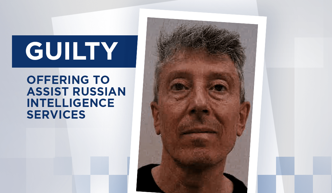 Essex man who attempted to be Russian spy convicted of National Security act offence